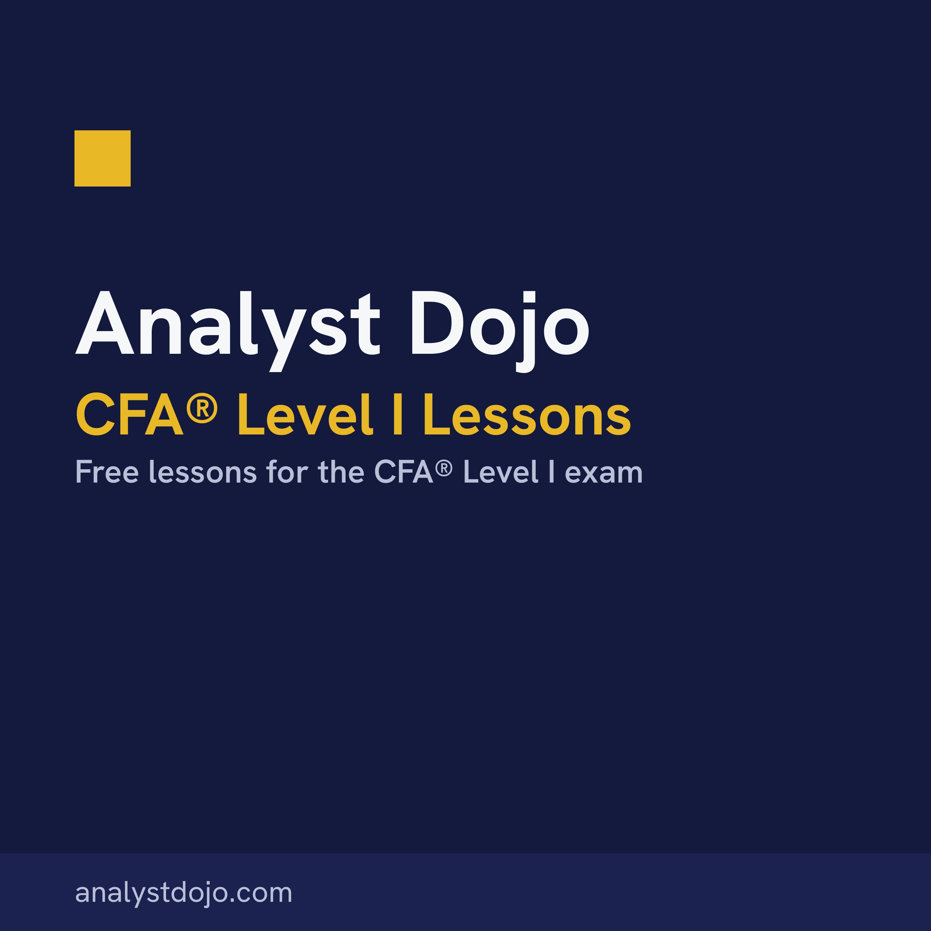 Logo of the podcast Analyst Dojo: CFA® Level I Lessons Podcast Analyst Dojo: CFA® Level I Lessons